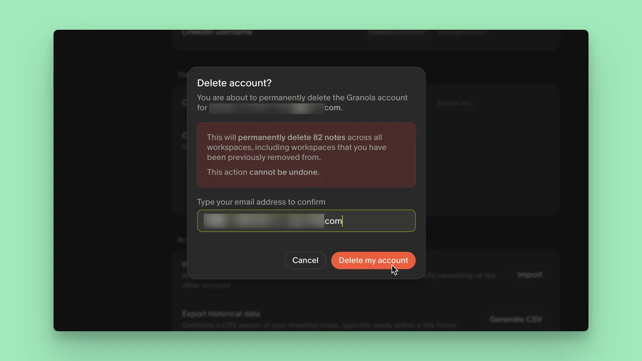 Granola's delete account dialog: 82 notes, permanently, cannot be undone